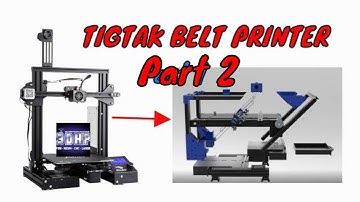 TIGTAK BELT PRINTER PART 2 #3dhp