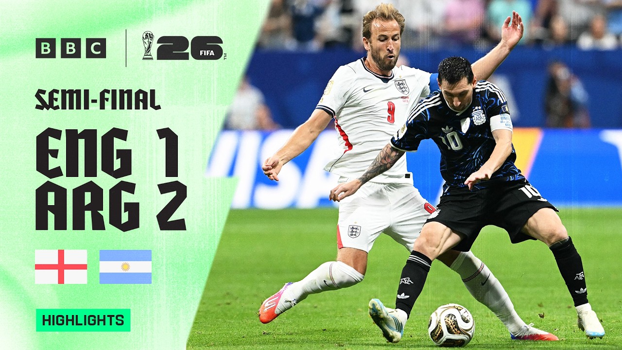 England 1-2 Argentina Highlights | 2026 FIFA World Cup | Semi-Final