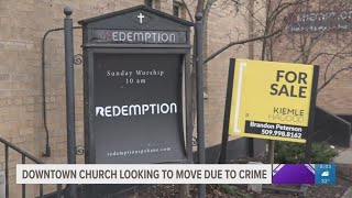 Growing crime and drug activity forces Redemption Church Spokane to move from 2nd and Division
