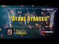 Download Lagu Maha Dewi - Ayang Ayang Ku (Official Video Lyrics)