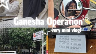 Ganesha Operation vlog; Supin weeks! 📚 || Dea Alisha