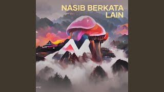 Nasib Berkata Lain