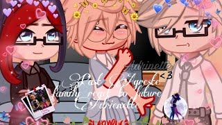 Past Agreste Family React To Future Adrienette