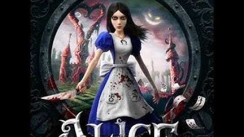 Playing Alice Madness Returns 2011 - Relive the crashes! in Nightmare difficulty LIVE