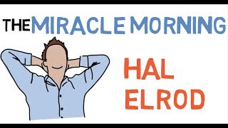 THE MIRACLE MORNING | HAL ELROD | ANIMATED BOOK SUMMARY