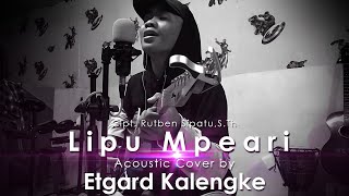 Lipu Mpeari Cover by Etgard Kalengke (Live Acoustic) | Lagu Poso