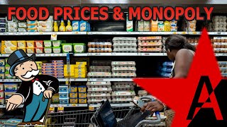 Food Prices are Rising and Near Monopolies are to Blame