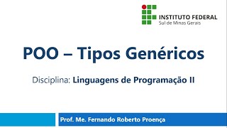 POO - Aula 18 - Tipos Genéricos em Java