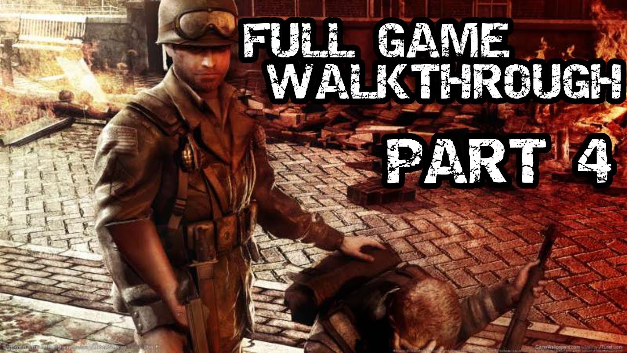 BROTHERS IN ARMS HELL'S HIGHWAY Part 4 Full Game Walkthrough