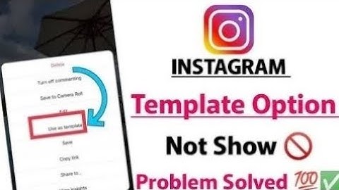 Instagram Reels Template Option Not Showing How To Create Template Video On Instagram