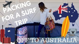 Packing for a Surf Trip | off to Australia