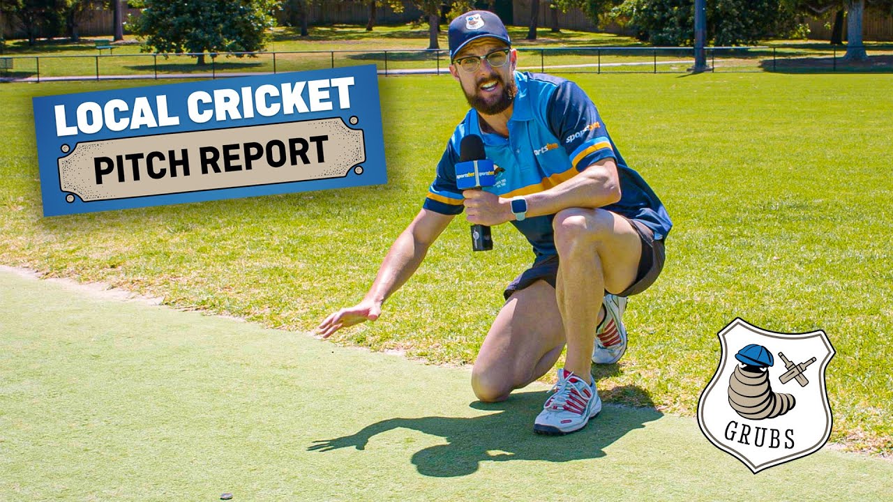 Local Cricket Pitch Report with The Grubs YouTube