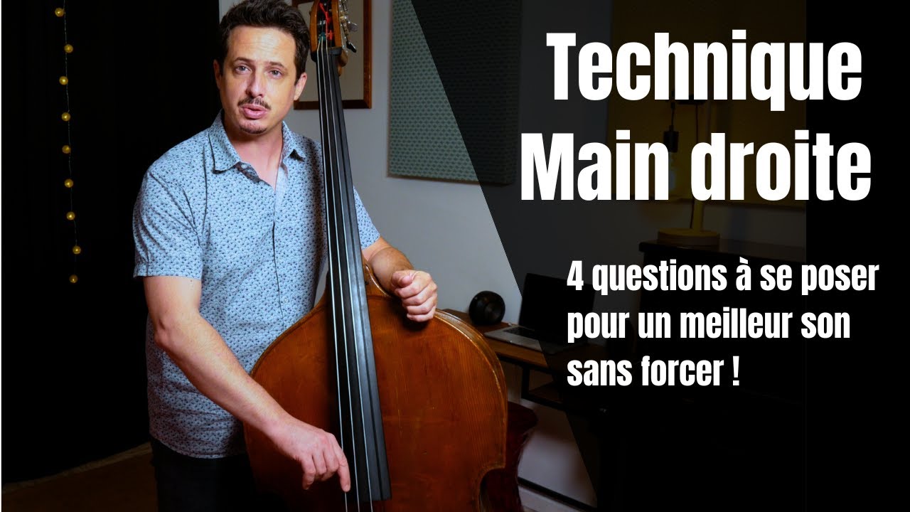 Contrebasse débutant - Technique main droite