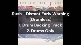Rush - Distant Early Warning (Drumless) 1.Drum Backing Track 2.Drums Only