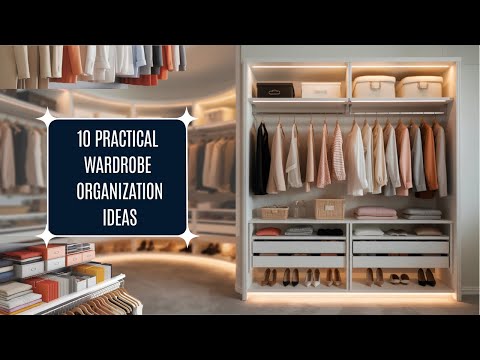 10 Practical Wardrobe