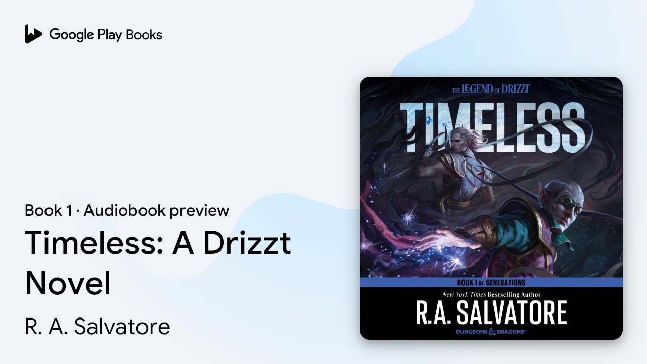 Timeless: A Drizzt Novel Book 1 by R. A. Salvatore · Audiobook