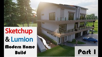 Sketchup & Lumion Modern Home Build - Part 1