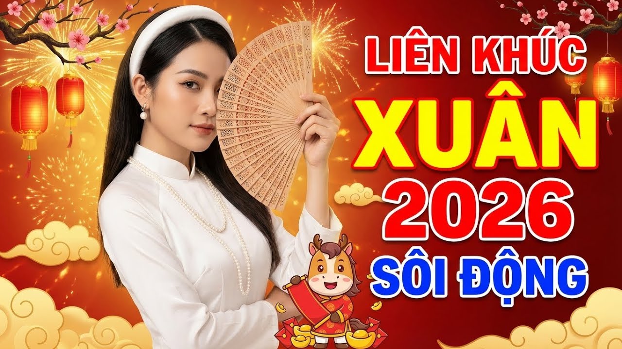 LIÊN KHÚC XUÂN REMIX 2026 HAY NHẤT - TẾT ĐẾN RỒI MỪNG XUÂN BÍNH NGỌ GÂY NGHIỆN TRIỆU VIEW