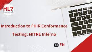 Introduction to FHIR Conformance Testing: MITRE Inferno