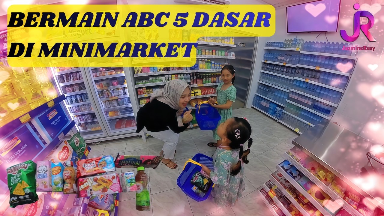KESERUAN JASMINE DAN TETEH DILA BERMAIN ABC 5 DASAR DI INDOMARET