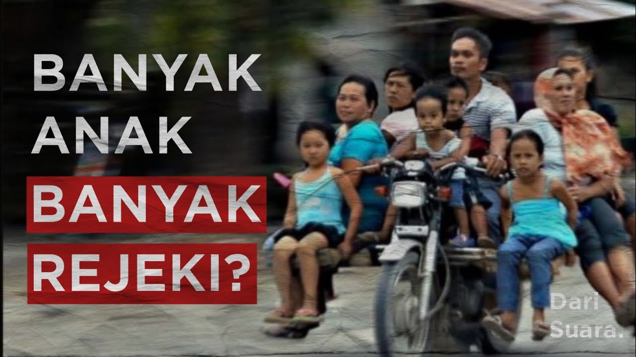 Kenapa Orang Miskin Malah Punya Banyak Anak?