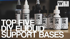 Top 5 DIY E-liquid Support Bases (Beginner DIY E-liquid Tips)