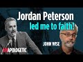 How jordan peterson led me to jesus  john wise