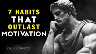 7 Habits You Must Practice Every Day to Stay Strong | Stoicism Philosophy