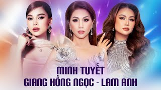 Xem Như Em Chẳng May , Đã Không Yêu Thì Thôi | MINH TUYẾT - GIANG HỒNG NGỌC - LAM ANH
