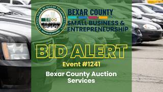 Bid Alert! Event #1241 - Bexar County Auction Services