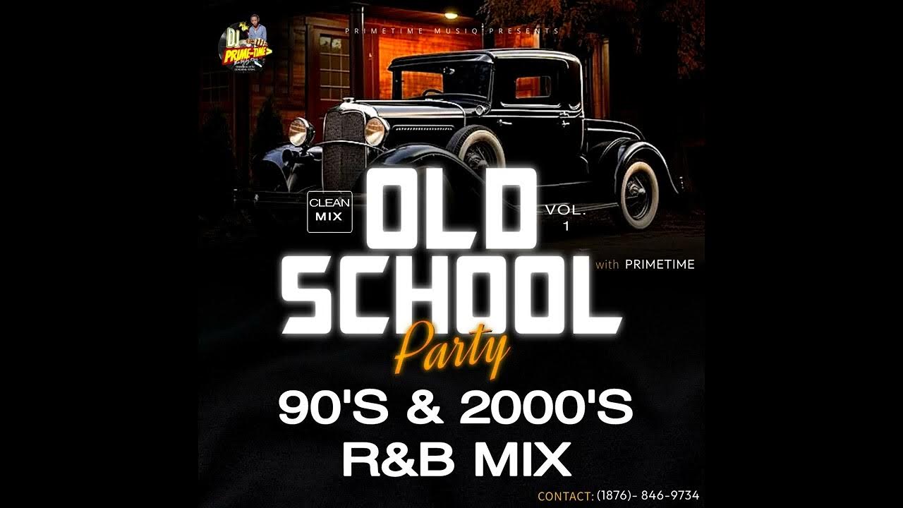 90'S & 2000'S R&B PARTY MIX [CLEAN] 90'S THROWBACK RNB BEST OLD