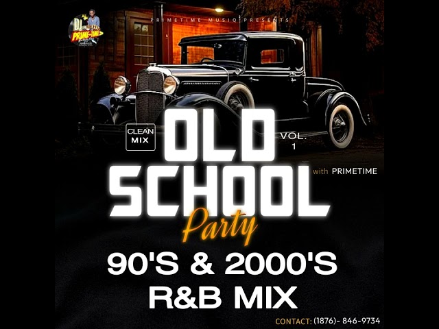 90'S & 2000'S R&B PARTY MIX [CLEAN] - 90'S THROWBACK RNB - BEST OLD SCHOOL R&B MIX - BY PRIMETIME🔥🔥🔥 class=