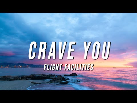 Flight Facilities - Crave You (TikTok Remix) [Lyrics]