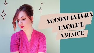 ACCONCIATURA FACILE E VELOCE | The Vintage Hair Studio