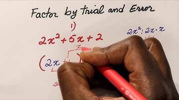 Trial and Error Method - Factoring Quadratic Trinomials with a greater than 1- Chap 3   Part 5