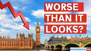 How Badly is the UK economy Doing? - New Recession