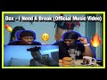 Dax - I Need A Break (Official Music Video) Reaction [Brothers React]