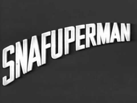 Public Domain Cartoon Cavalcade Presents: Snafuperman!