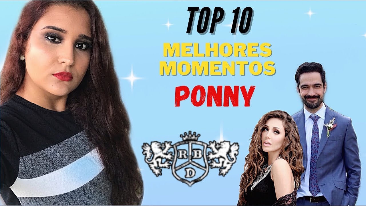 Melhores Momentos Ponny || Parte 1 || Anahí e Alfonso