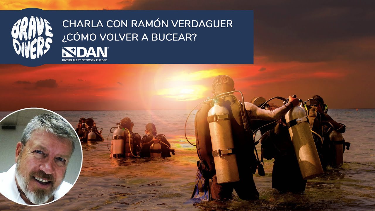 BRAVE DIVERS PRESENTA: Charla con RAMÓN VERDAGUER sobre ¿Cómo volver a bucear?