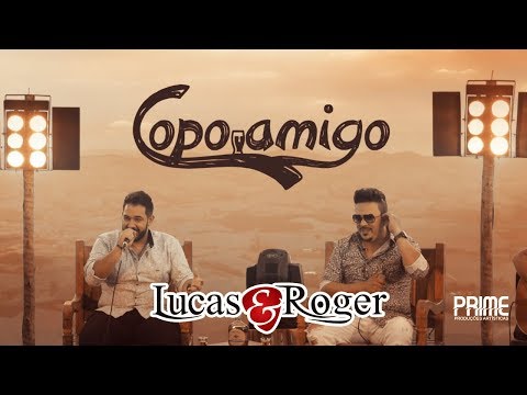 Lucas & Roger - Copo Amigo #dvdnasalturas