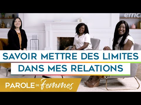 Savoir mettre des limites dans mes relations – Parole de femmes – Annabelle & cie