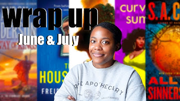 WHAT I READ IN JUNE AND JULY| WRAP UP 2024 [CC]