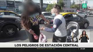 Los peligros de Estación Central: Delincuentes aprovechan las ...