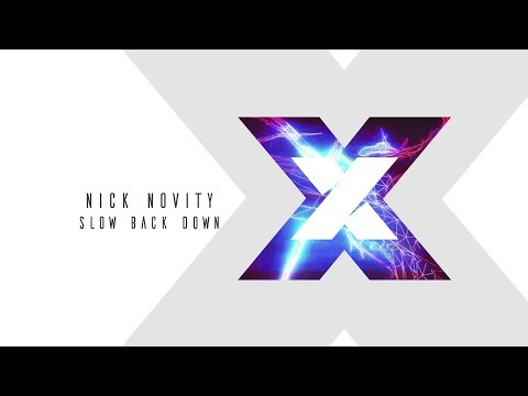 Nick Novity - Slow Back Down