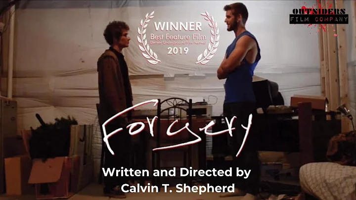 Forgery - Written and Directed by Calvin T. Shepherd