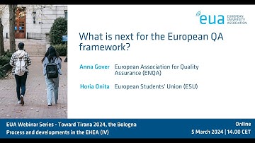 EUA webinar series - The Bologna Process (IV): European QA framework