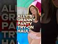 Ally’s Granny Panty Try-On Haul! | Klein. Ally. Show.
