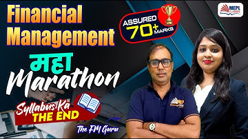 FINANCIAL MANAGEMENT - MAHA MARATHON 🔥For CA/CMA Inter | MEPL Classes