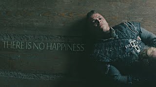 (Vikings) Ivar The Boneless || There is No Happiness